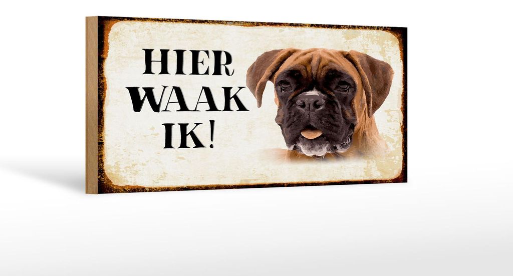 Holzschild Spruch 27x10cm holländisch Hier Waak ik Boxer Hund