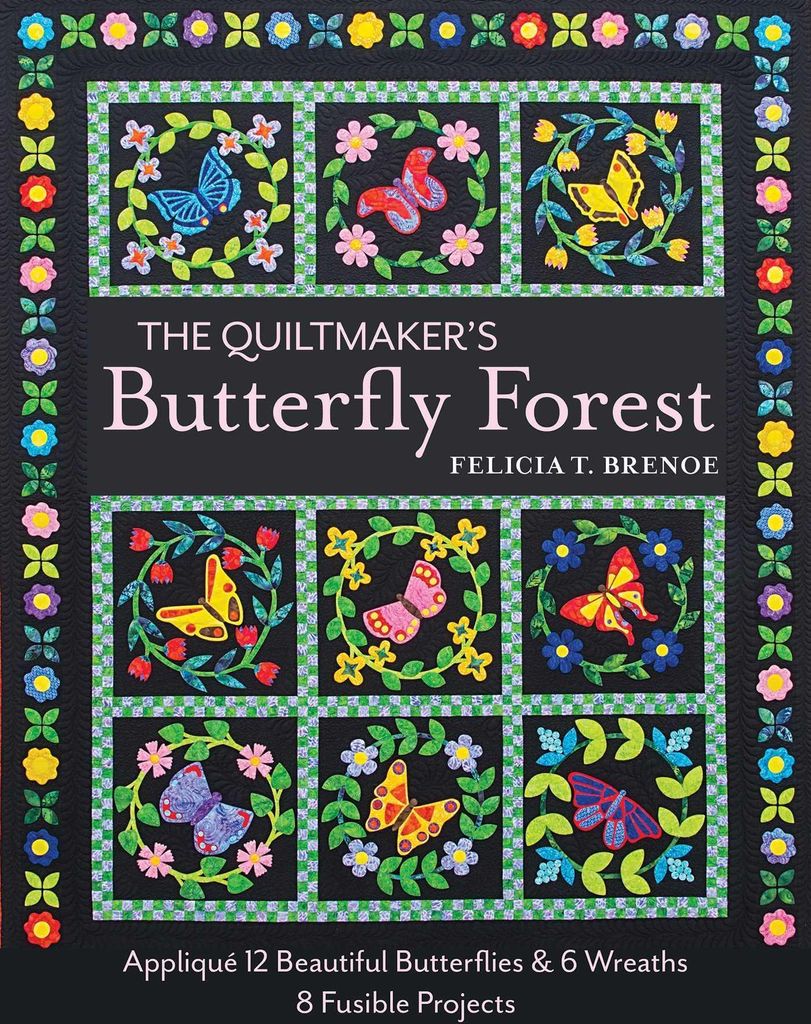 The Quiltmaker's Butterfly Forest