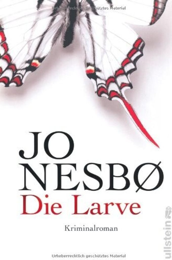 Die Larve: Harry Holes neunter Fall (Ein Harry-Hole-Krimi, Band 9)