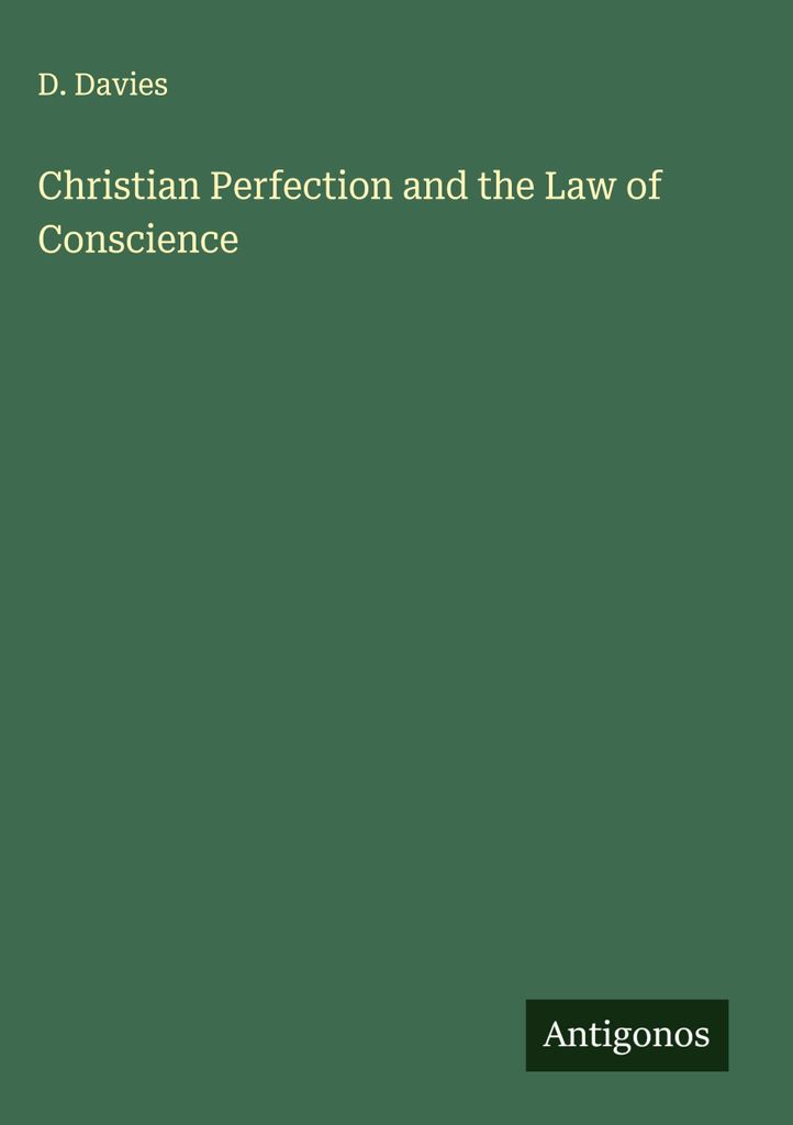 Christliche Vollkommenheit und das Gesetz des Gewissens