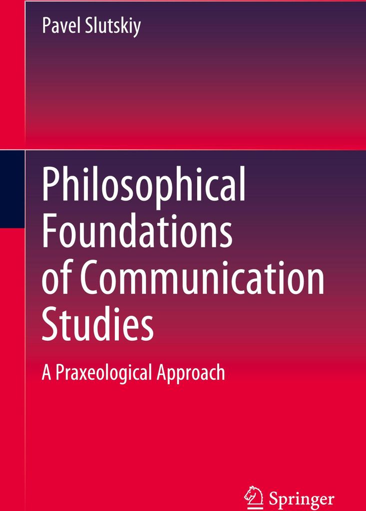 Philosophical Foundations of Communication Studies