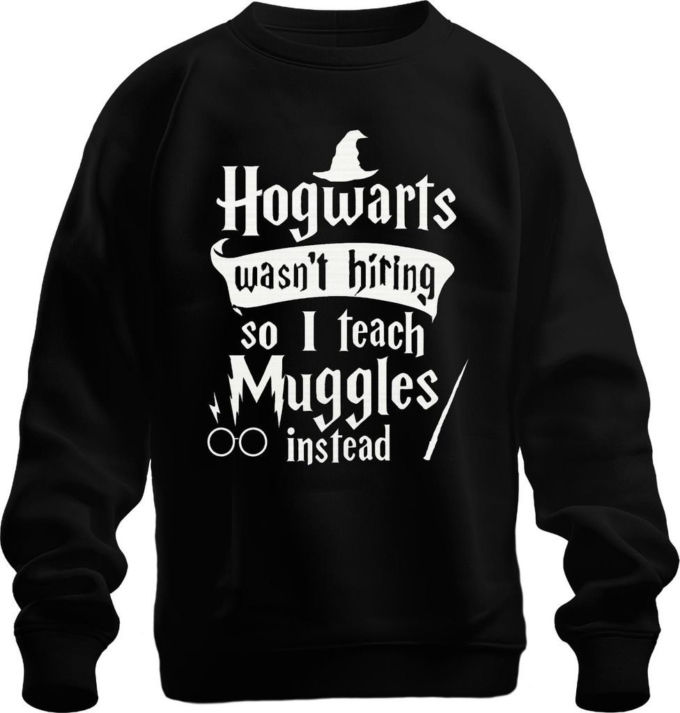 Hogwarts wasn't hiring so I teach Muggles instead Harry Potter Halloween Uni Sweatshirt Pullover, Schwarz, XXL