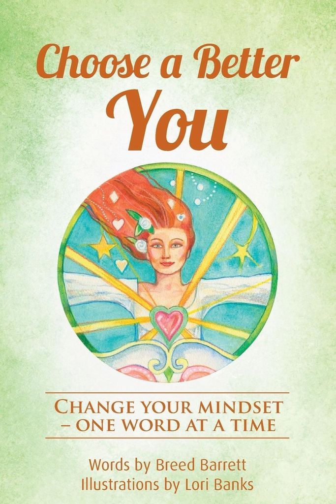 Choose A Better You: Change Your Mindset – Lingua: Inglese