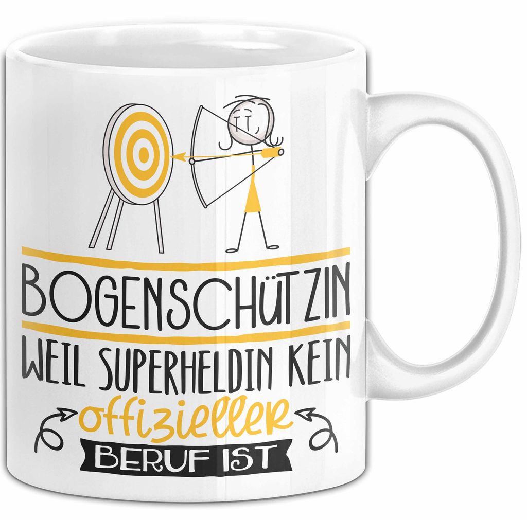 Bogenschützin Geschenk Tasse Lustiger Spruch Bogenschützin Weil Superheldin Kein Offizieller Beruf Ist Geschenkidee (Weiß)