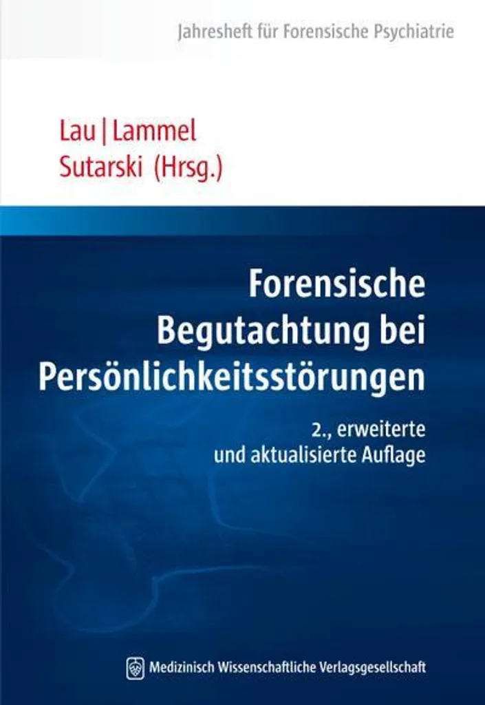 Forensische Begutachtung bei Persönlichkeitsstörungen - Guide Complet