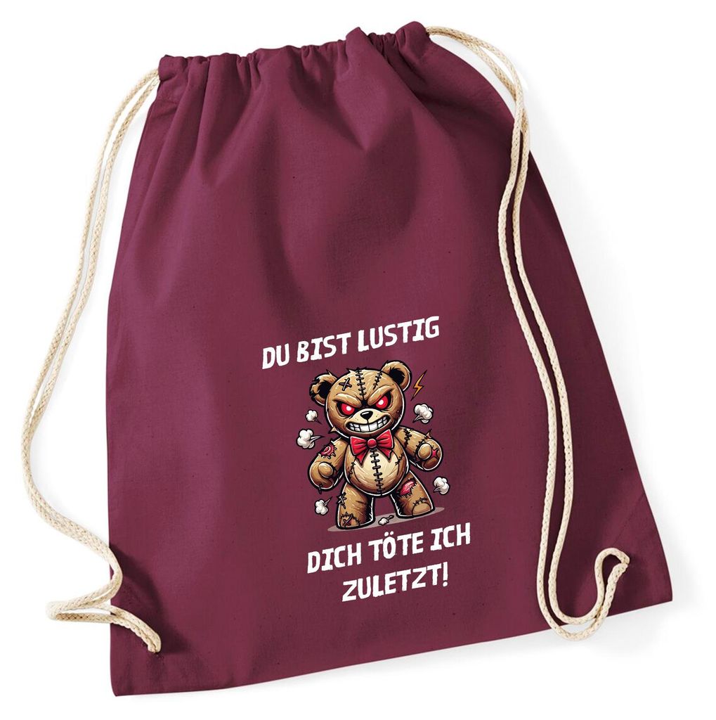 Huuraa Turnbeutel Du bist lustig dich töte ich zuletzt Monster Teddy 12 Liter Burgundy Baumwolle Rucksack Geschenkidee