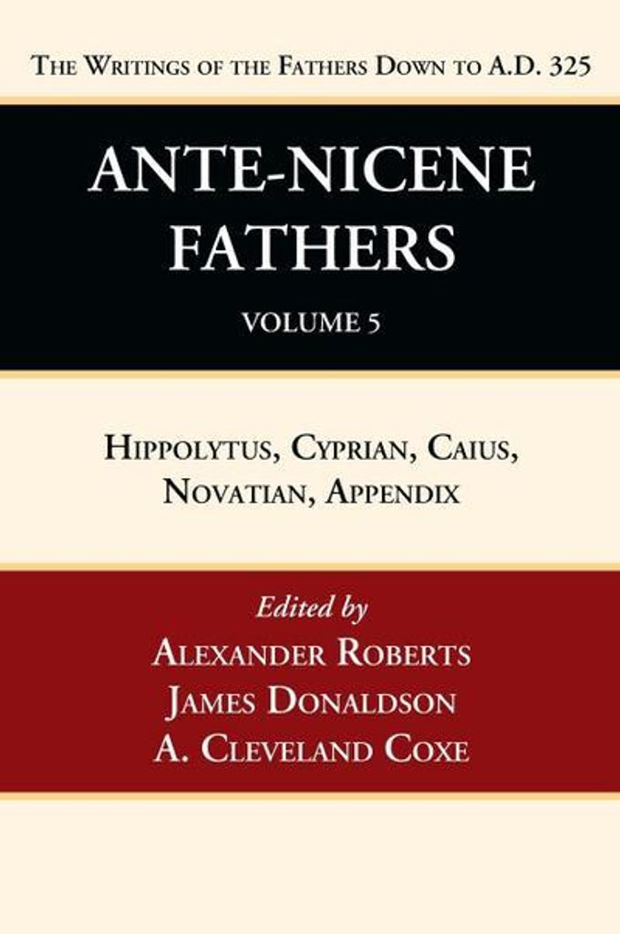 Ante-Nicene Fathers