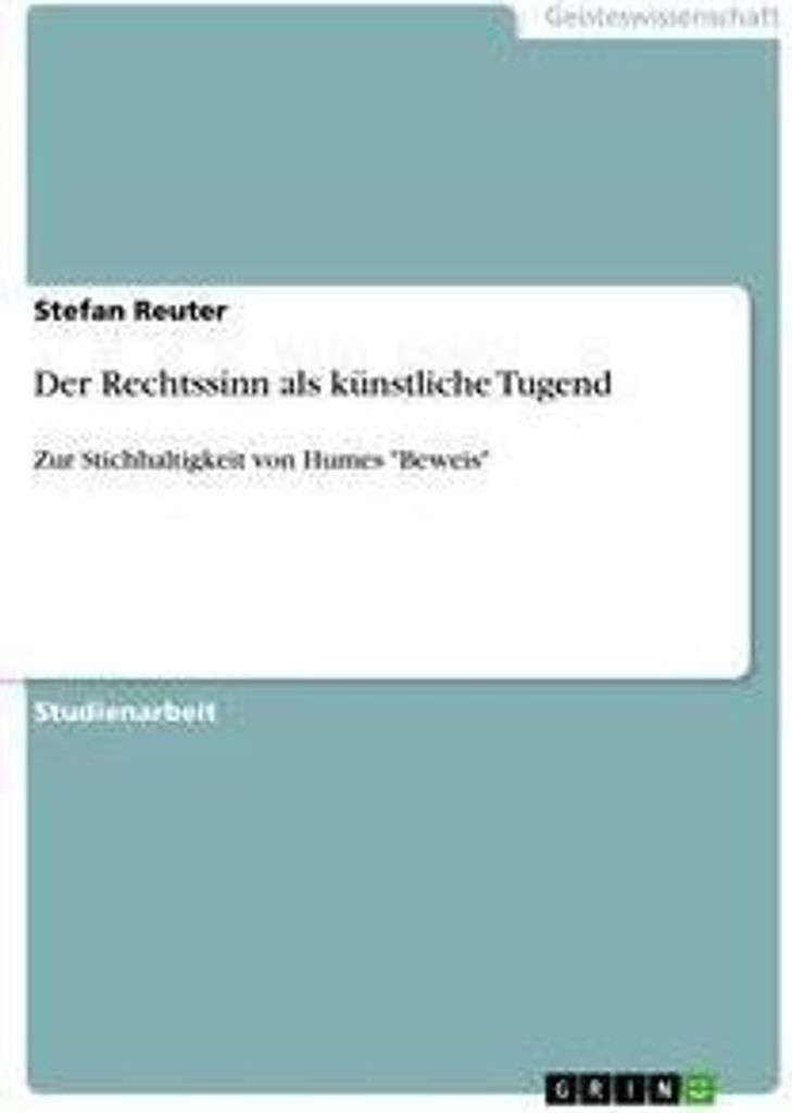 Der Rechtssinn als künstliche Tugend
