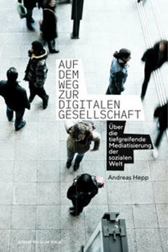 Livre Sociologie Numérique Auf dem Weg zur digitalen Gesellschaft Broché