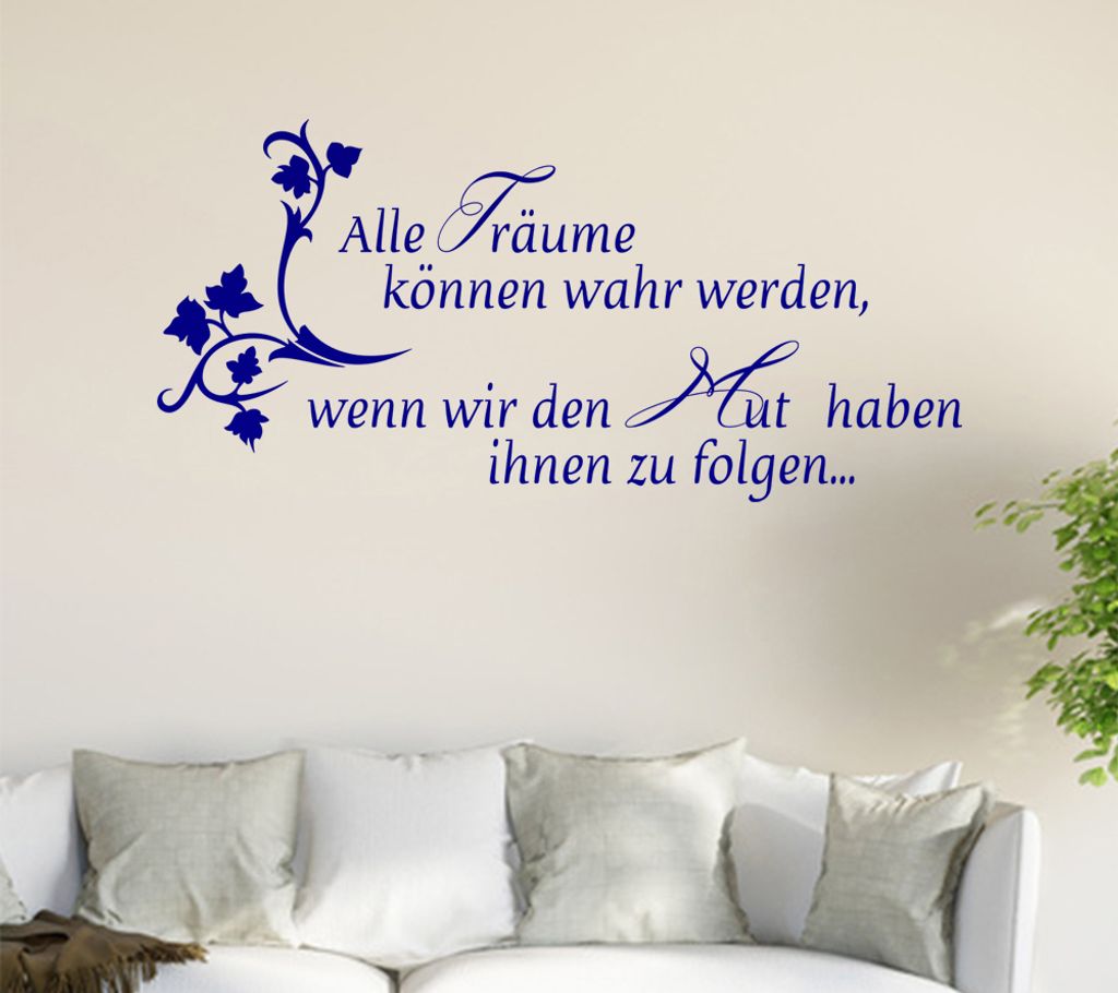 Alle Träume können ... Wandtattoo in 6 Größen - Wandaufkleber Wall Sticker - Dekoration, Küche, Wohnzimmer, Schlafzimmer, Badezimmer