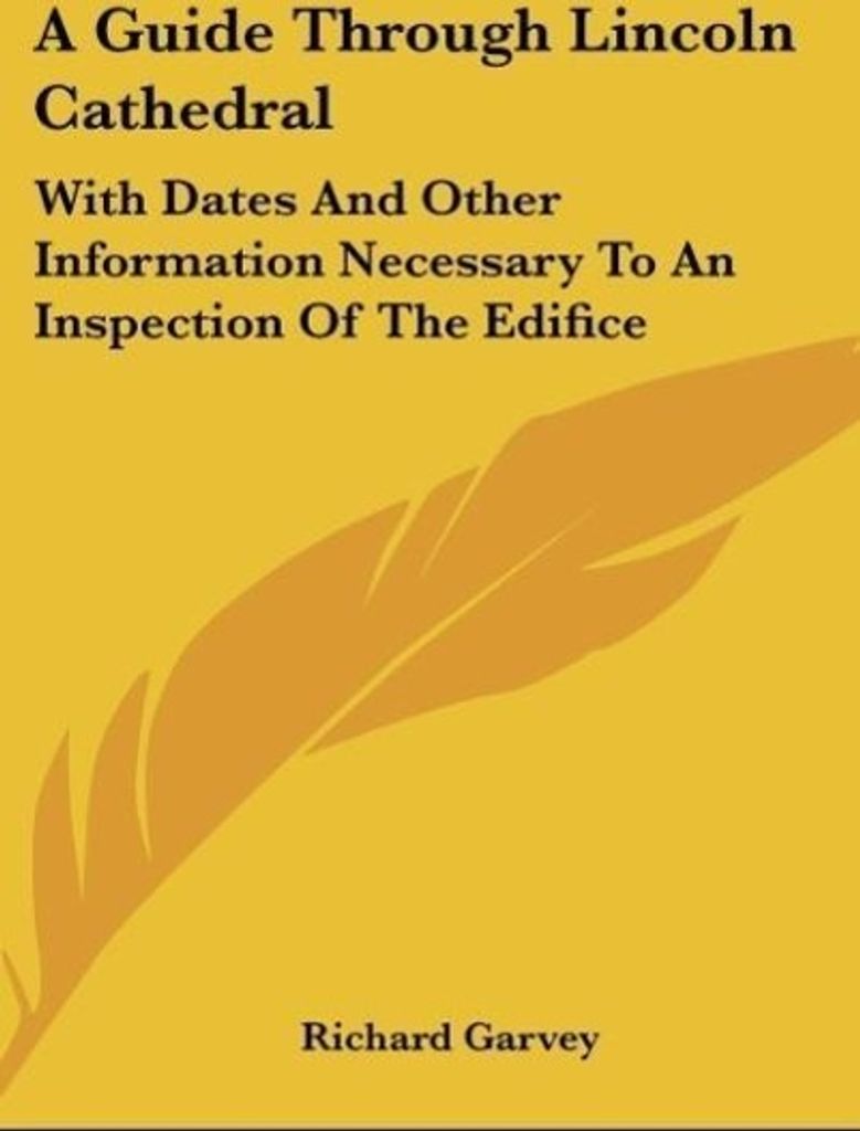 A Guide Through Lincoln Cathedral