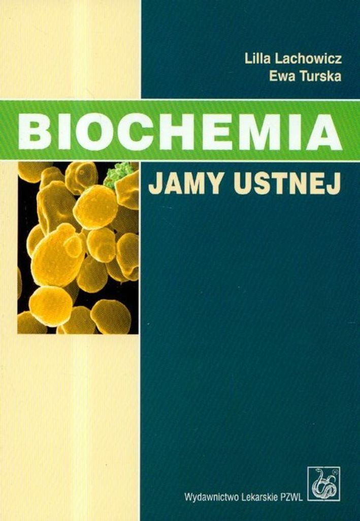 Biochemie der Mundhöhle Lilla Lachowicz, Ewa Turska (Buch auf Polnisch)