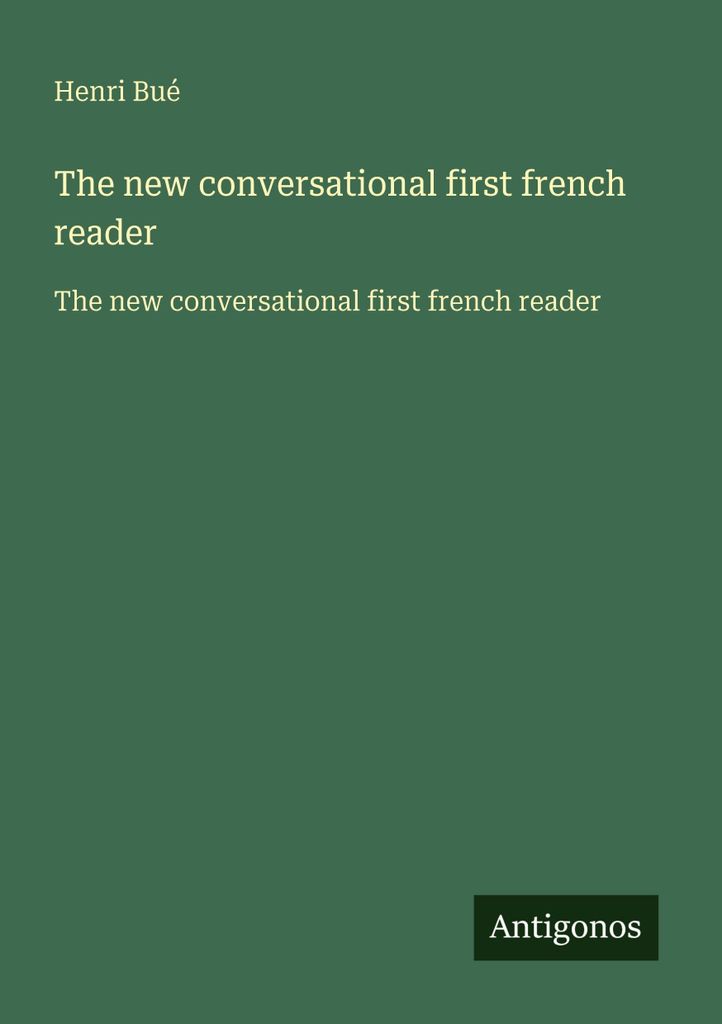 The new conversational first french reader