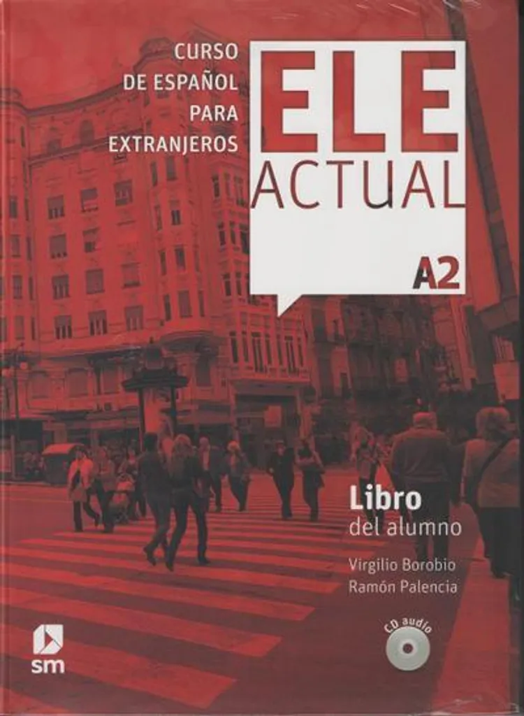 Apprendre le français A2 avec ELE Actuel - Manuel de cours complet
