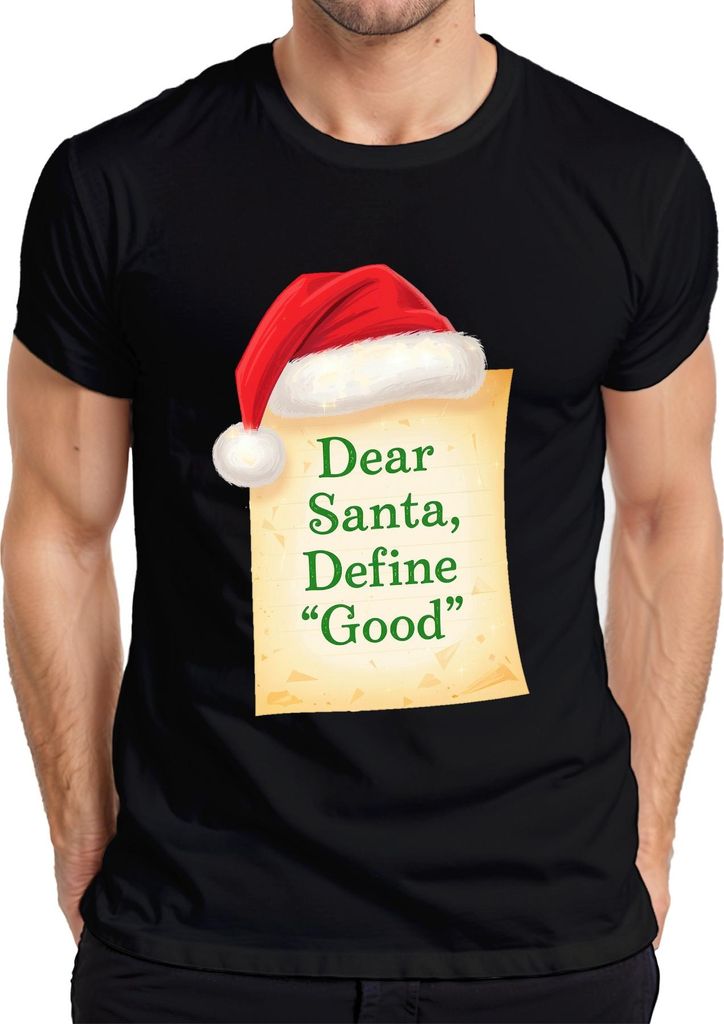 Dear Santa Define Good Christmas Funny Holiday Gift Herren T-Shirt, Schwarz, XXL