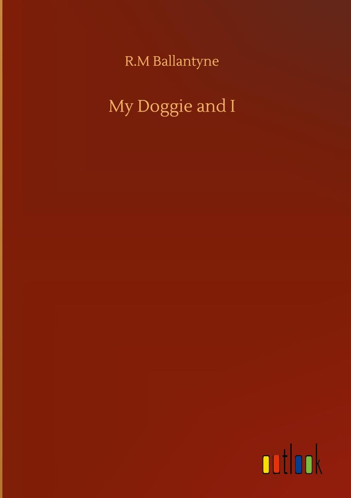 My Doggie and I
