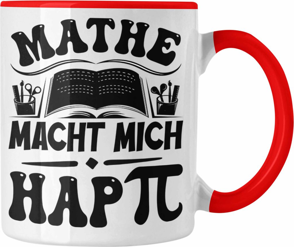 Trendation - Mathe-Lehrer Tasse Geschenkidee Mathe Macht Mit Happy Mathe-Liebhaber Geschenk Geburtstag Weihnachten Mathestudent (Rot)