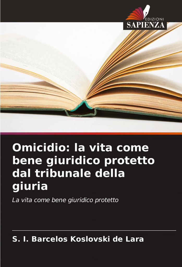 Omicidio: la vita come bene giuridico protetto dal tribunale della giuria
