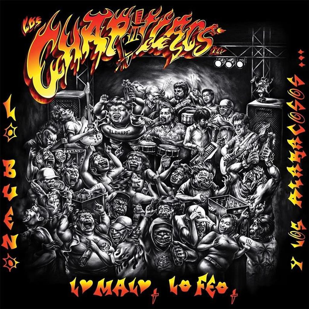 The Chapillacs: The Good, The Bad, The Ugly And The Alarming Chapillacs - 375 Media - (Vinyl / Latin)