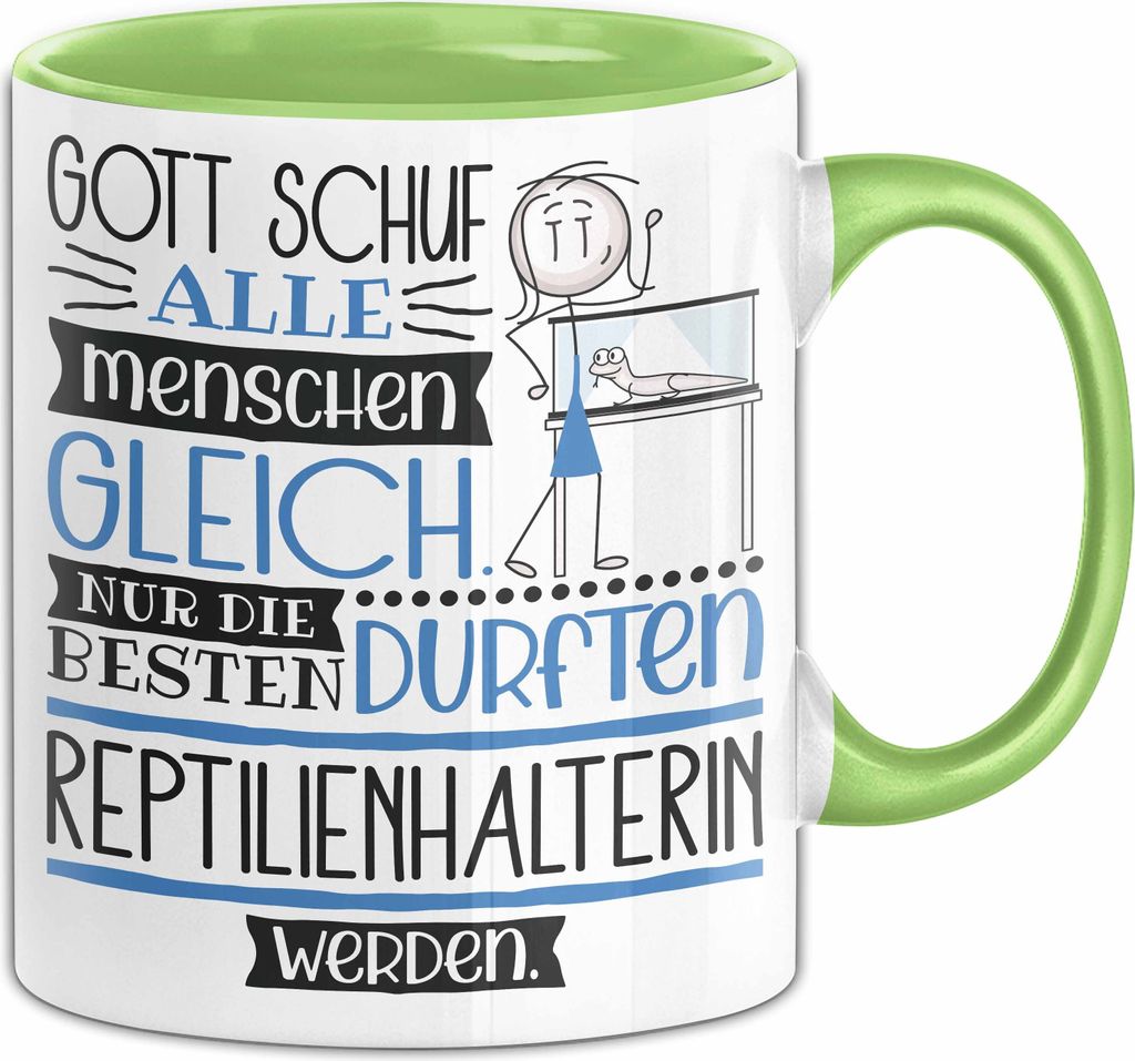 Reptilienhalterin Geschenk Becher Tasse Gott Schuf Alle Menschen Gleich Nur Die Besten Durfeten Reptilienhalterin Werden Geschenkidee Lustig (Grün)