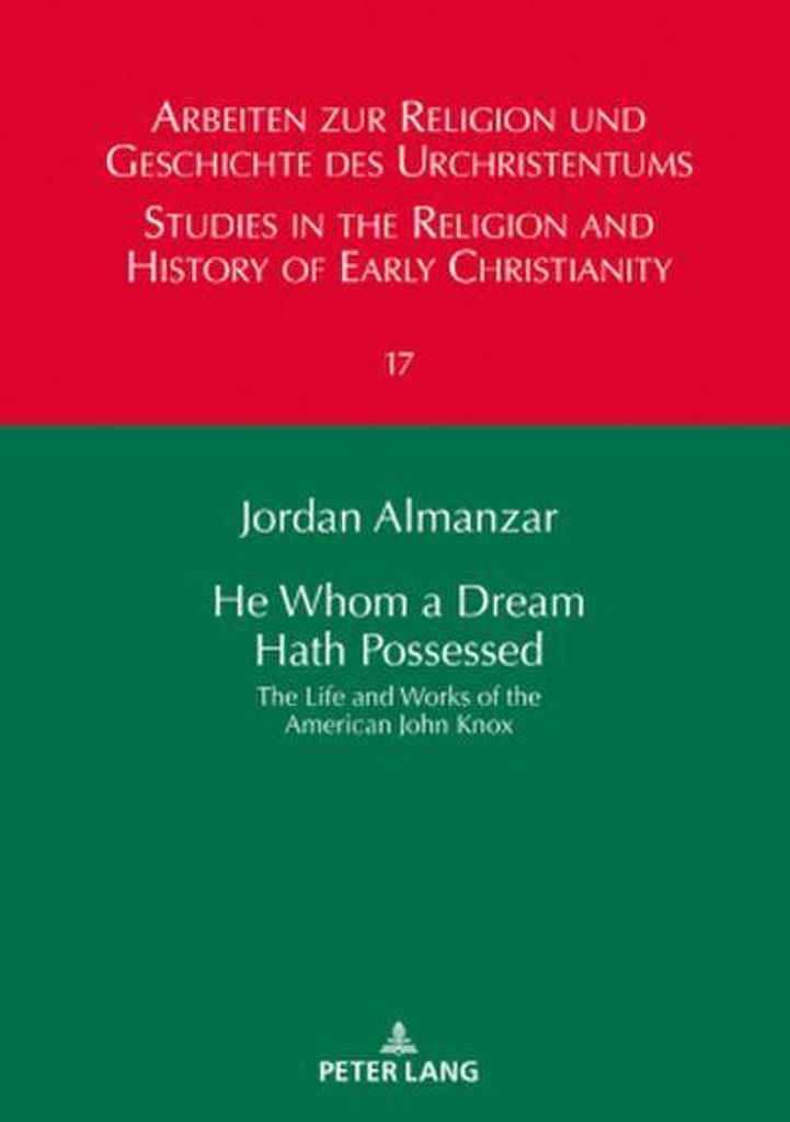 He Whom a Dream Hath Possessed