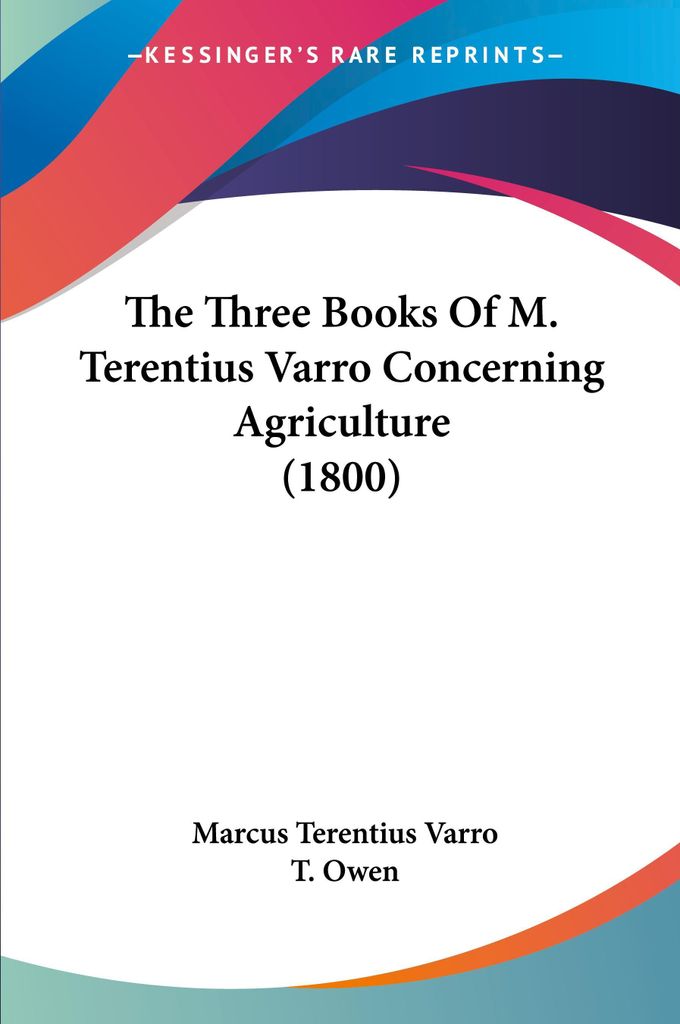Die drei Bücher von M. Terentius Varro über die Landwirtschaft (1800)