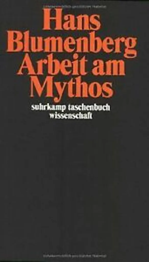 Arbeit am Mythos : Analyse Critique et Théorie de la Réception Mythes
