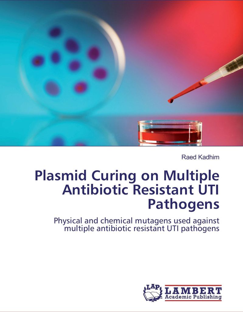 Plasmid Curing on Multiple Antibiotic Resistant UTI Pathogens