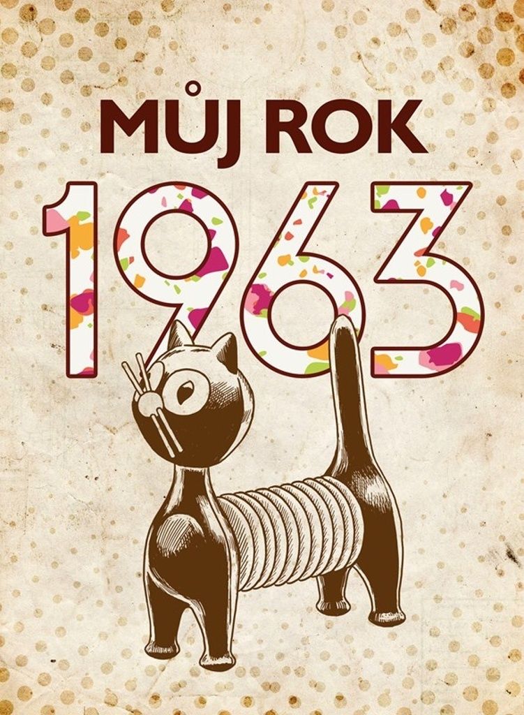 Můj rok 1963 | Alena Breuerová