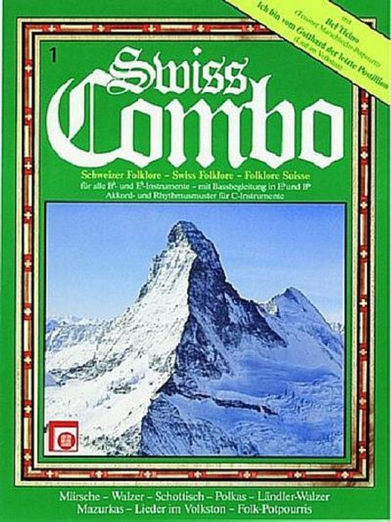Swiss Combo Band 1:für 1-X Instrumente/Ensemble (B-/C-/Es-/Bass-Instrumente)