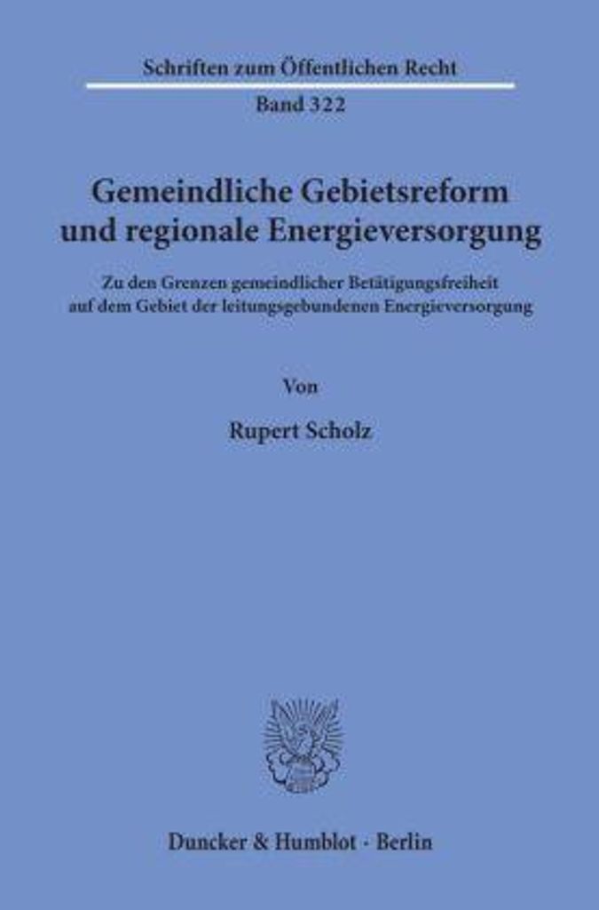 Gemeindliche Gebietsreform und regionale Energieversorgung.