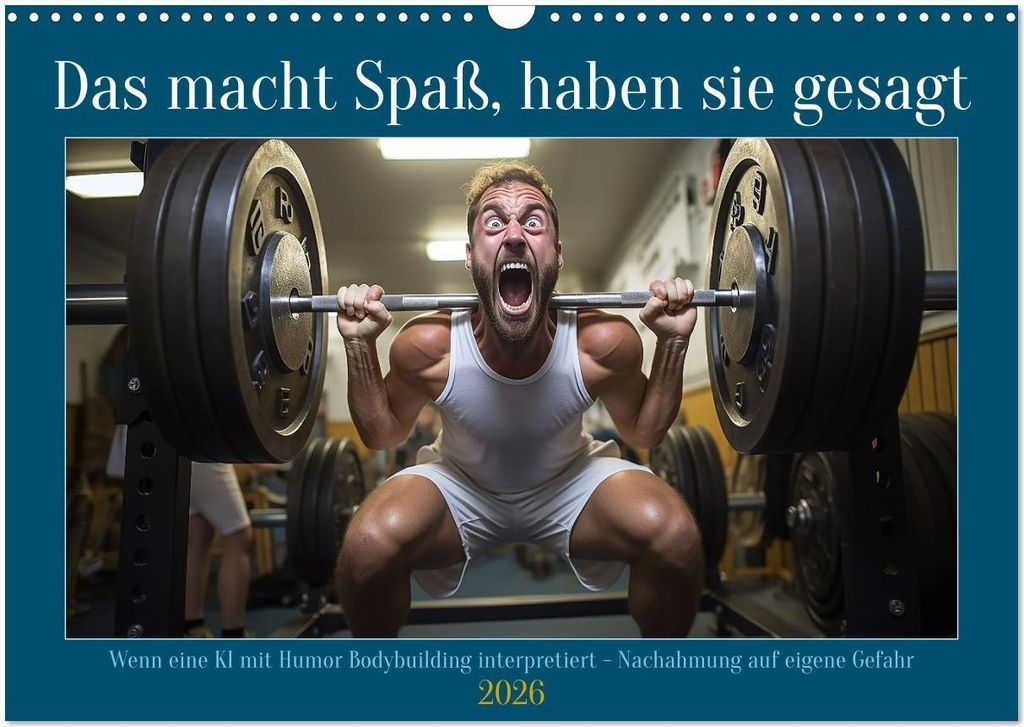 Das macht Spaß, haben sie gesagt (Wandkalender 2026 DIN A3 quer), CALVENDO Monatskalender