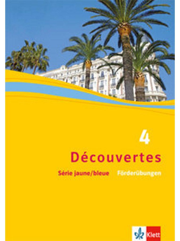 Découvertes Série jaune und Série bleue 4. Förderübungen