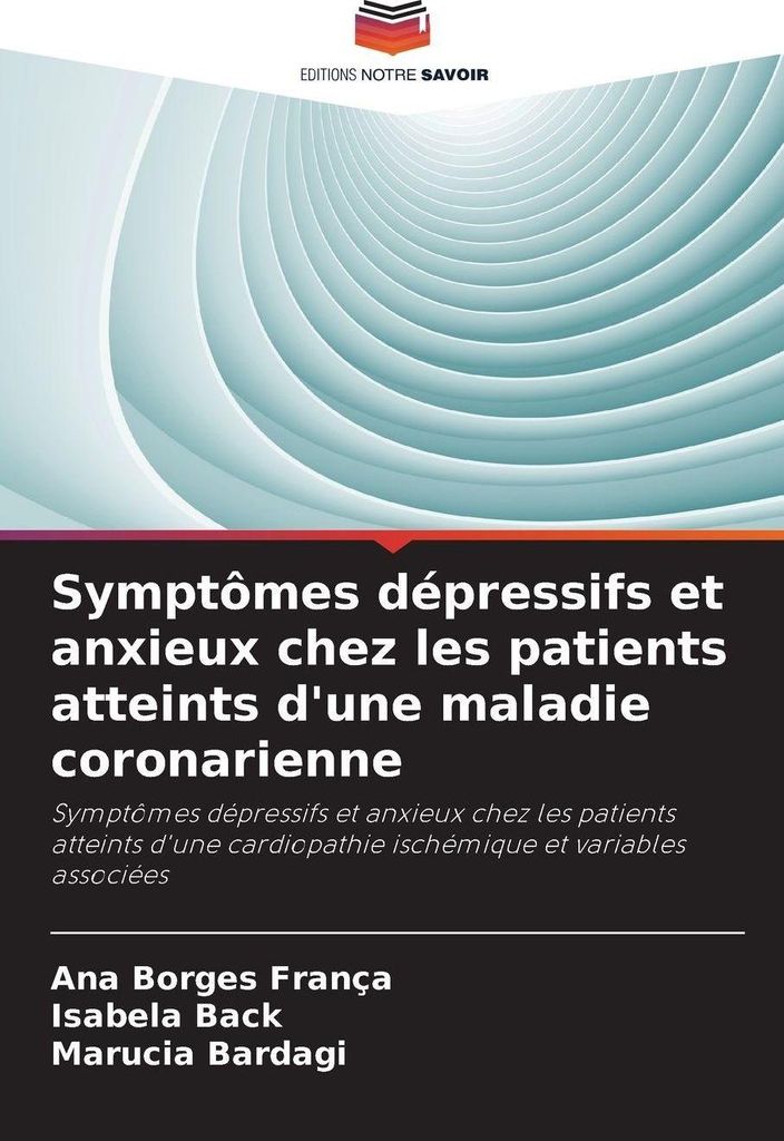 Symptômes dépressifs et anxieux chez les patients atteints d'une maladie coronarienne