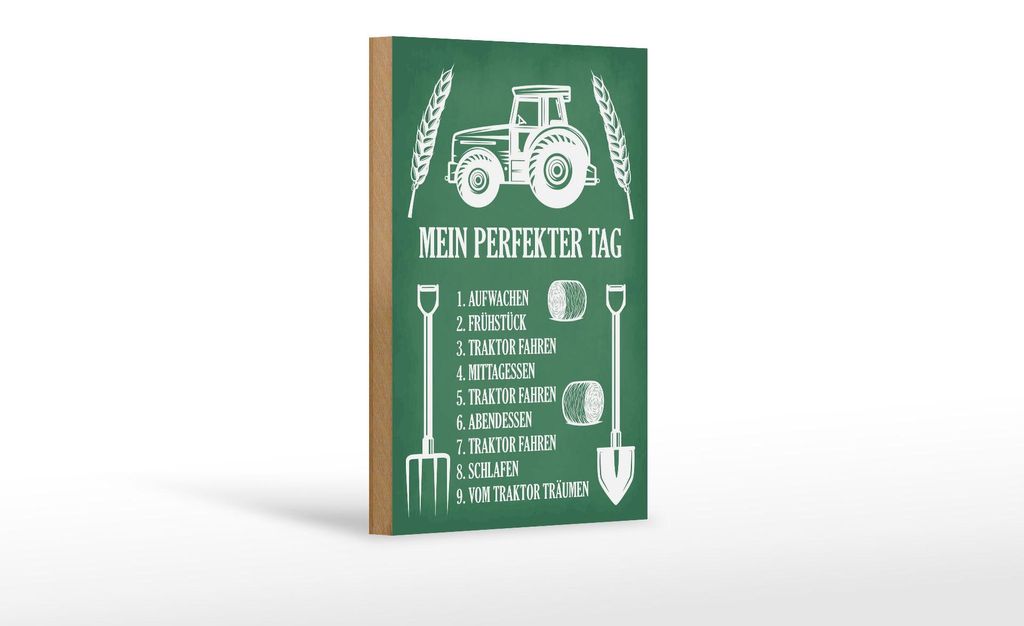 Holzschild Spruch 12x18cm mein perfekter Tag Traktor