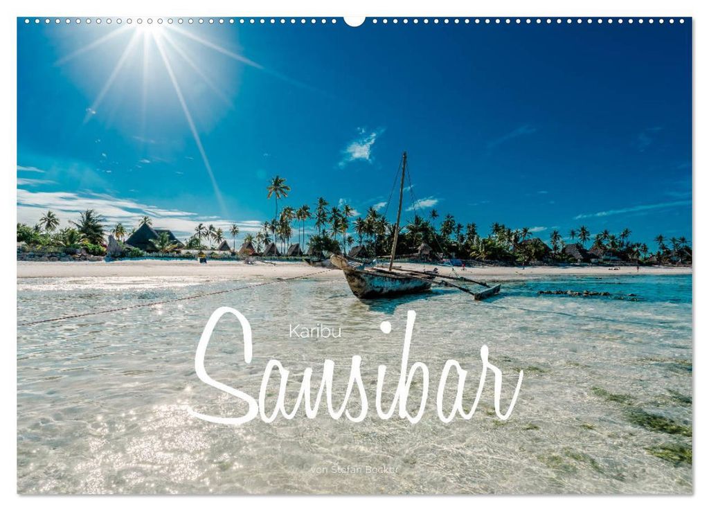Karibu Sansibar (Wandkalender 2027 DIN A2 quer), CALVENDO Monatskalender