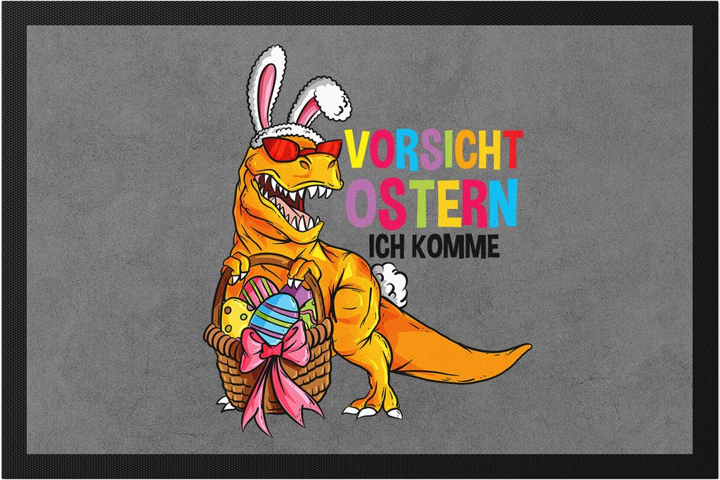 Vorsicht Ostern ich komme Fußmatte Dino Dinosaurier Ostergeschenk T-Rex