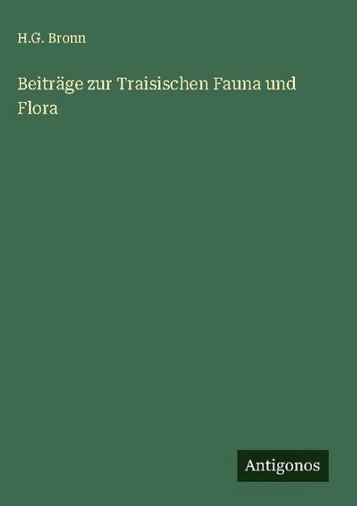 Beiträge zur Traisischen Fauna und Flora