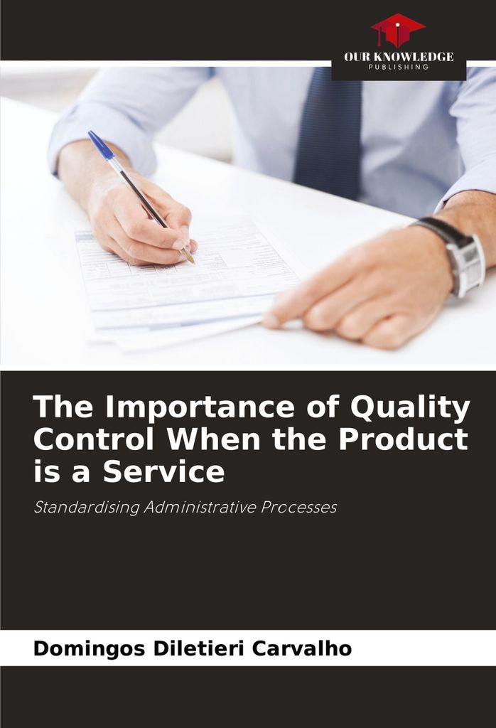 The Importance of Quality Control When the Product is a Service