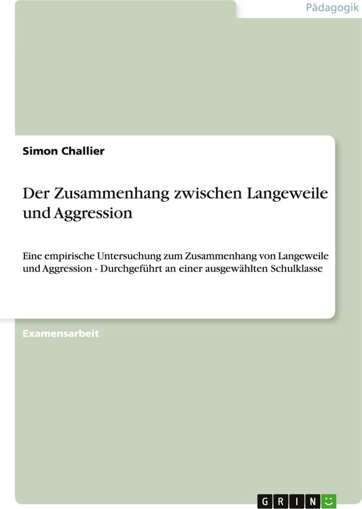 Der Zusammenhang zwischen Langeweile und Aggression
