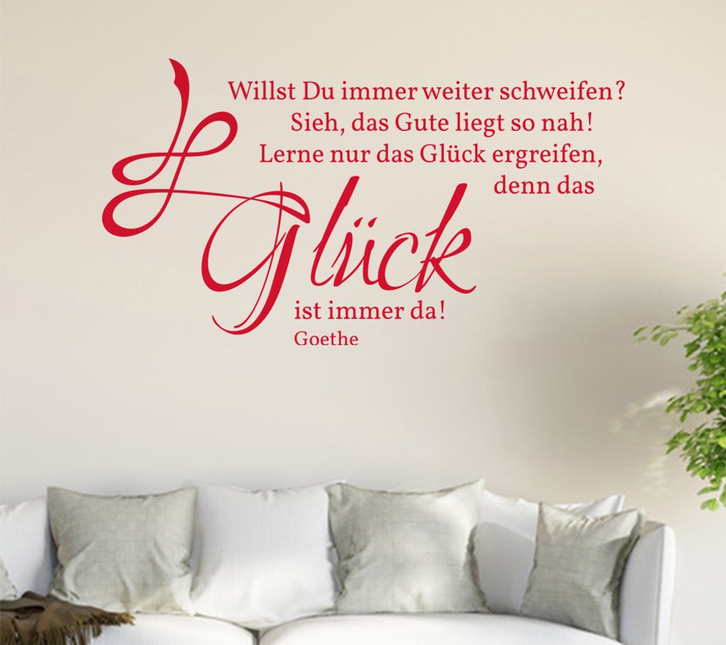 Willst Du immer weiter schweifen ... Wandtattoo in 6 Größen - Wandaufkleber Wall Sticker - Dekoration, Küche, Wohnzimmer, Schlafzimmer, Badezimmer