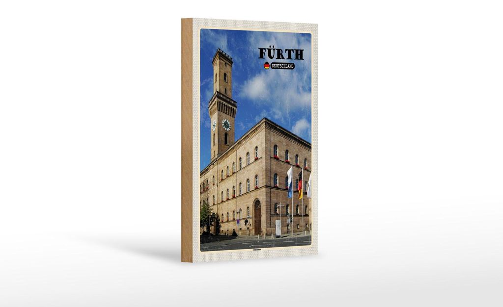 Holzschild Städte Fürth Rathaus Altstadt Flaggen 12x18 cm