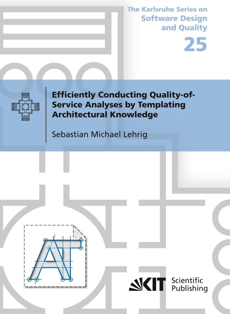 Efficiently Conducting Quality-of-Service Analyses by Templating Architectural Knowledge