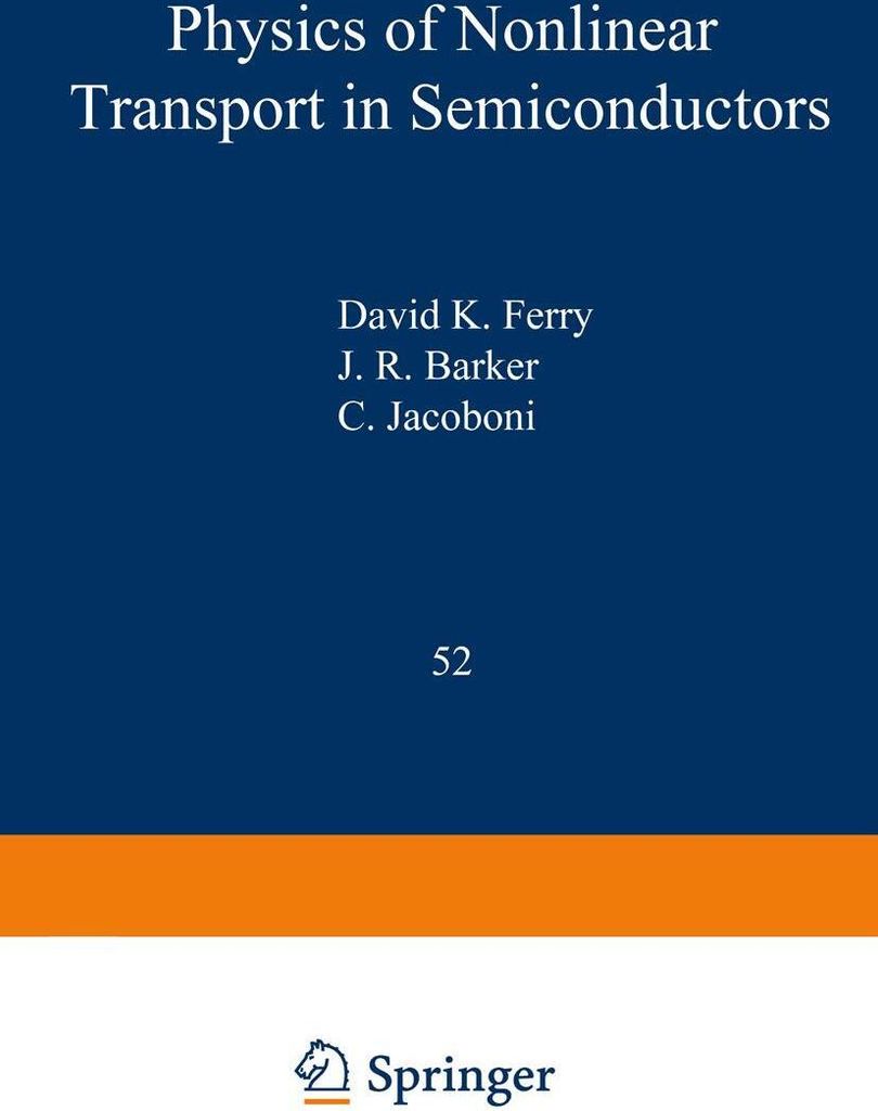 Physics of Nonlinear Transport in Semiconductors