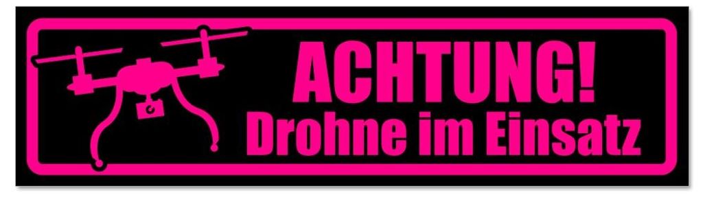 Kiwistar - Autoaufkleber - Pink - Schwarz - 30 x 8 cm - Achtung Drohne im Einsatz - Hinweis Aufkleber Sticker für Auto, Kfz, Fahrrad, PKW, LKW