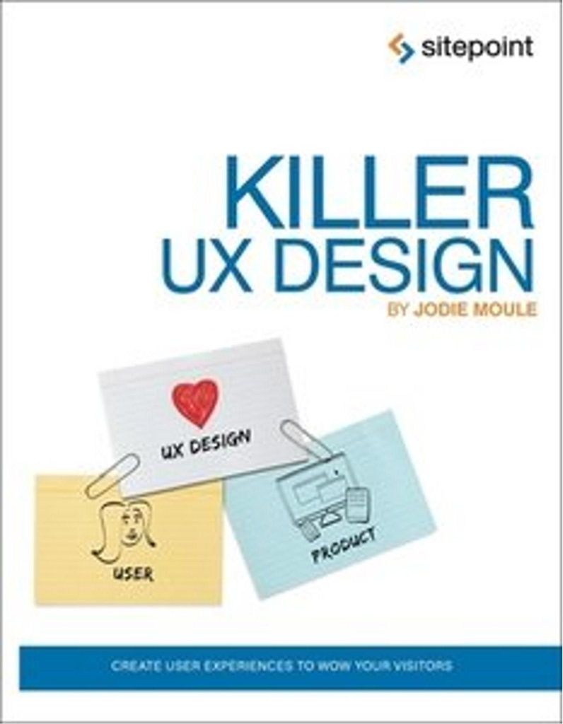 Killer UX Design