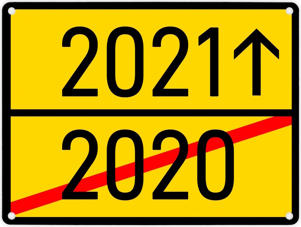 Anfang 2021 Ende 2020 Stadtschild Metallschild Silvester New Year Jahreszahl neu