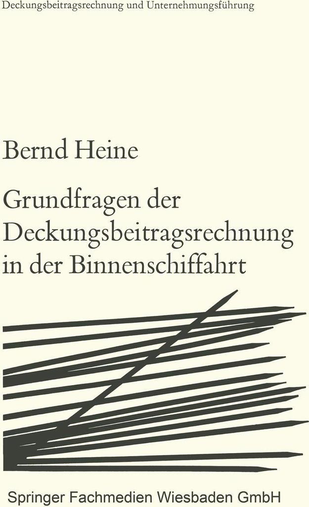 Grundfragen der Deckungsbeitragsrechnung in der Binnenschiffahrt