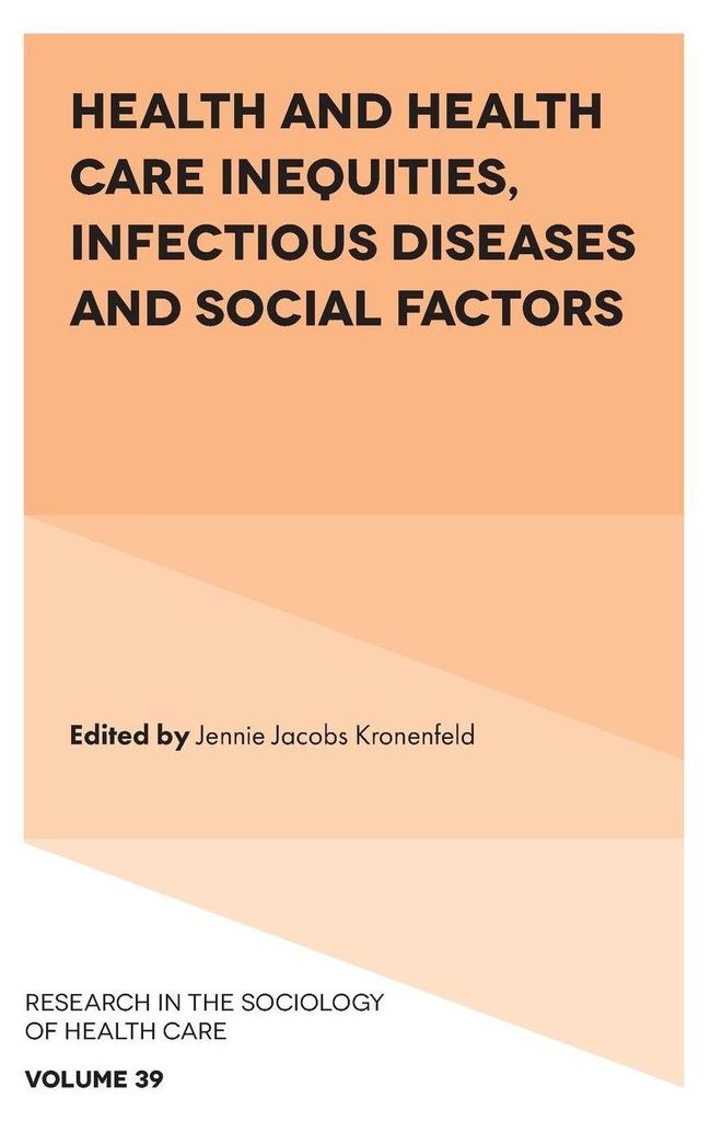 Health and Health Care Inequities, Infectious Diseases and Social Factors