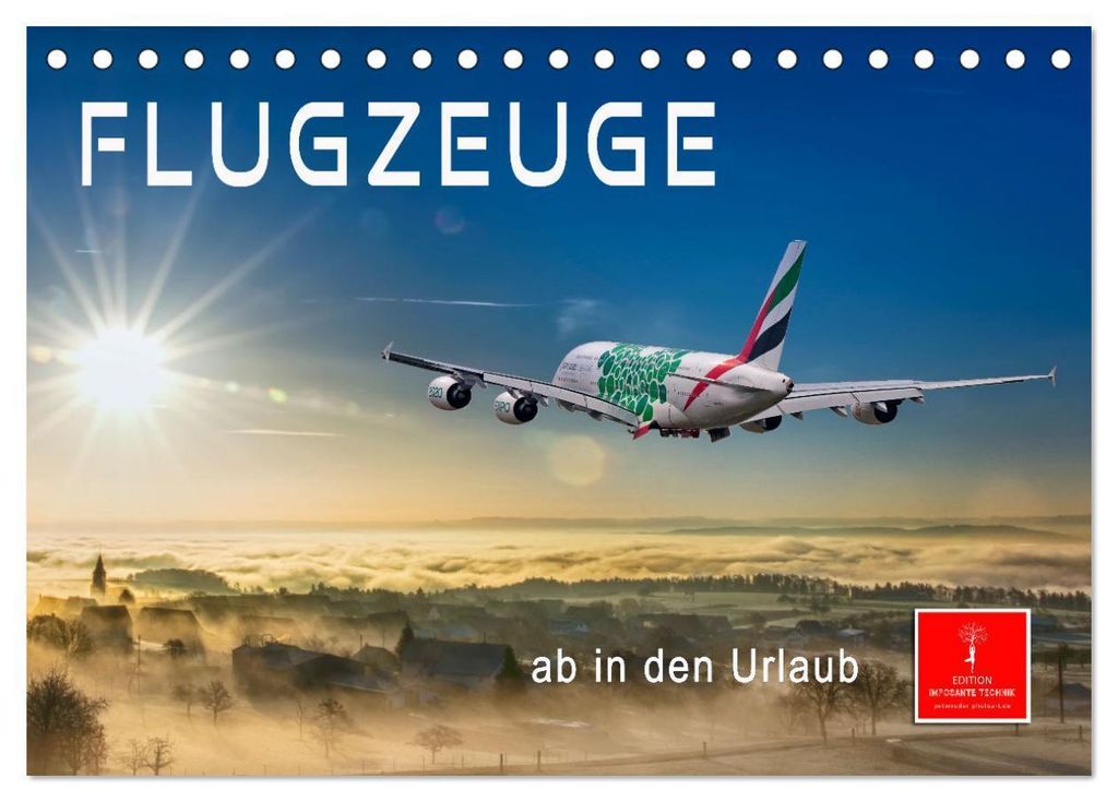 Flugzeuge - ab in den Urlaub (Tischkalender 2026 DIN A5 quer), CALVENDO Monatskalender